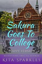 Sakura Goes To College (Nappy Version): An ABDL/TBDL/Nappy story