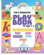 Play Book - Fun & Interactive: Learn Alphabets with Colors, Tracing, Imagination, Spellings & Games