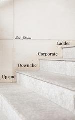 Up and Down the Corporate Ladder