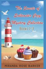 The Sweets of Saltcaster Cozy Mystery Collection: Books 1-3