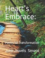 Heart's Embrace: : Poetry for Transformation