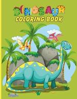 Dinosaur Coloring Book: Cute, Fun And Adorable Illustration For Kids Aged 3-5