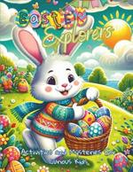 Easter Explorers: Activities and Mysteries for Curious Kids: Uncover Easter magic and educational fun with 'Easter Explorers' for curious kids.