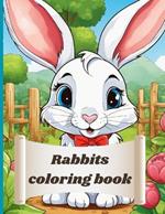 Rabbits coloring book: Coloring book