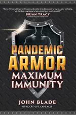 Pandemic Armor: Maximum Immunity