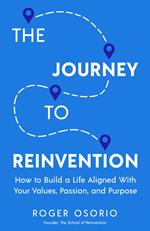 The Journey To Reinvention