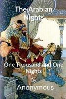 The Arabian Nights: One Thousand and One Nights