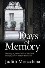 Days of Memory: Listening to Jewish Italians who lived through Fascism and the Holocaust