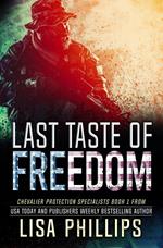 Last Taste of Freedom