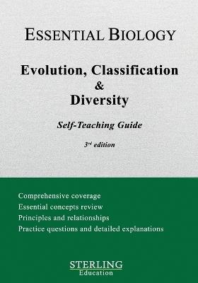 Evolution, Classification & Diversity: Essential Biology Self-Teaching Guide - Sterling Education - cover