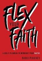 Flex Your Faith Planner