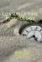 Consumer Time Psychology