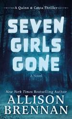 Seven Girls Gone