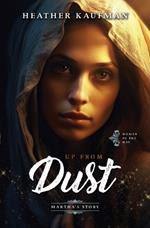 Up from Dust: Martha's Story