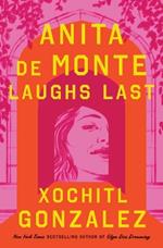 Anita de Monte Laughs Last