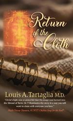 Return of the Cloth: An Easter Parable for All Seasons