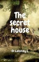 The Secret House