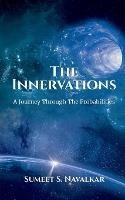 The Innervations: A Journey Through The Probabilities