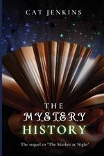 The Mystery History