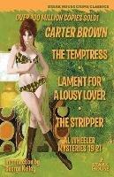 The Temptress / Lament for a Lousy Lover / The Stripper