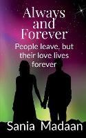 Always & Forever: People leave but their love lives forever