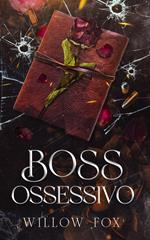 Boss Ossessivo