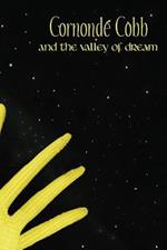 Cornonde Cobb: and the Valley of Dream