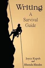 Writing: A Survival Guide