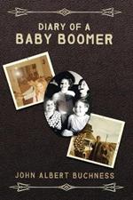 Diary of a Baby Boomer: Memoir and Autobiography