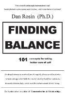 Finding Balance: 101 Concepts for Taking Better Care of Self