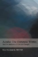 Acedia: The Darkness Within