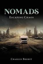 Nomads: Escaping Chaos