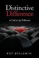 Distinctive Difference: A Call To Be Different