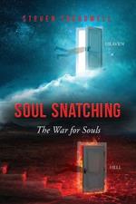 Soul Snatching: The War for Souls