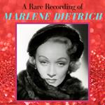 A Rare Recording of Marlene Dietrich