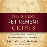 Silent Retirement Crisis, The