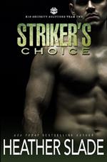 Striker's Choice