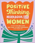 Positive Thinking Workbook for Women