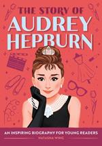 The Story of Audrey Hepburn