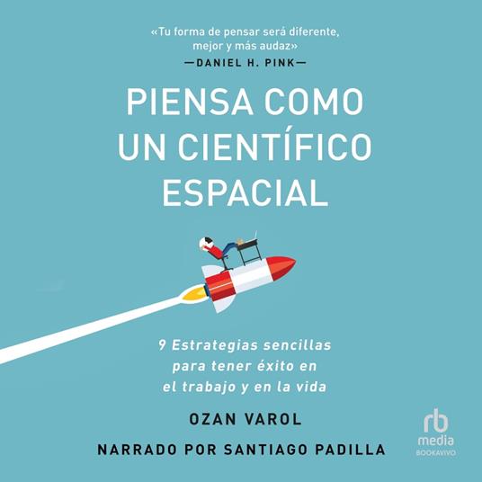 Piensa como un científico espacial (Think Like a Rocket Scientist)