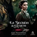 La decisión de Elizabeth (Elizabeth's Decision)