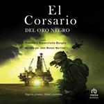 El corsario del oro negro (The Black Gold Corsair)