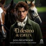 El destino de Caillen (Caillen's Destiny)