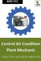 Central Air Condition Plant Mechanic