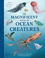 The Magnificent Book of Ocean Creatures