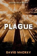 Plague: Sequel to Fires in the Night