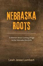 Nebraska Roots