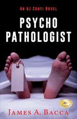 Psychopathologist: An AJ Conti Novel