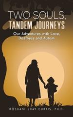 Two Souls, Tandem Journeys