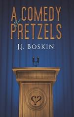 A Comedy of Pretzels